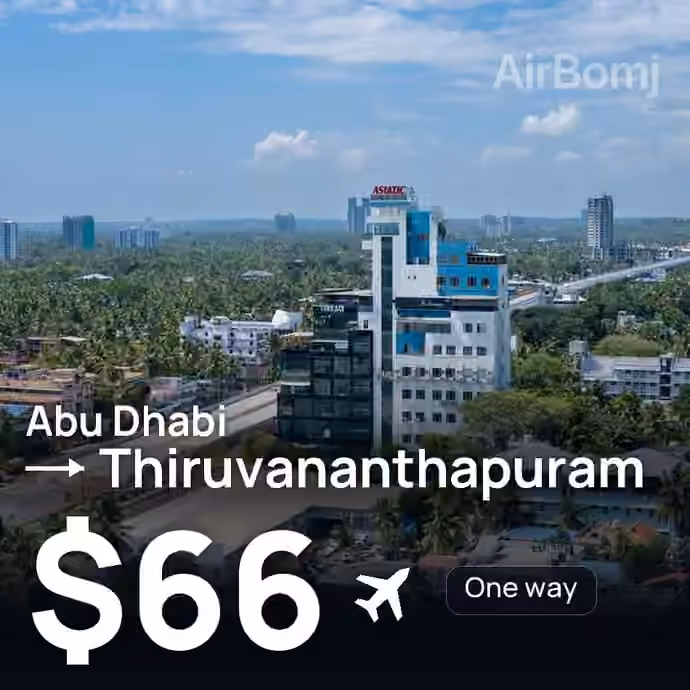 Abu Dhabi → Thiruvananthapuram for $66