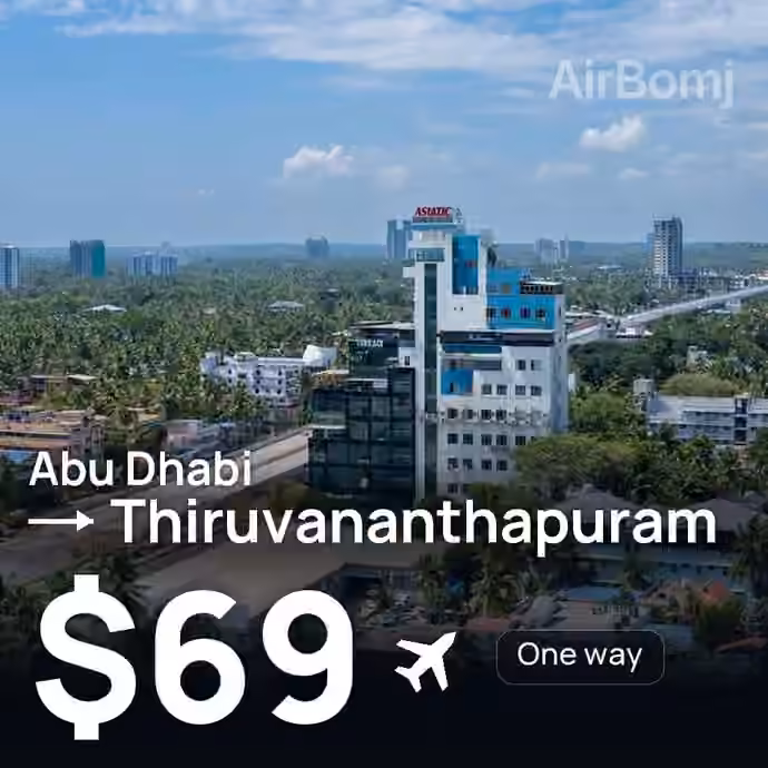 Abu Dhabi → Thiruvananthapuram for $69