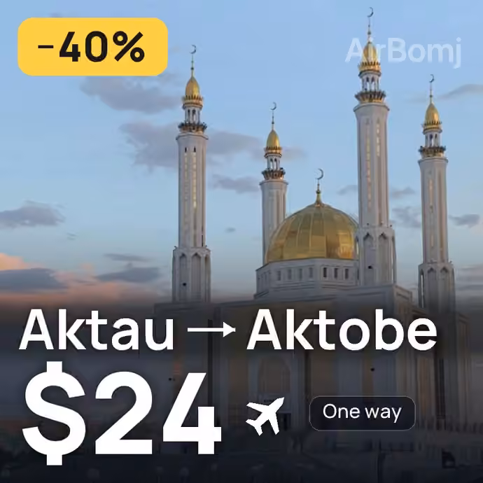Aktau → Aktobe for $24