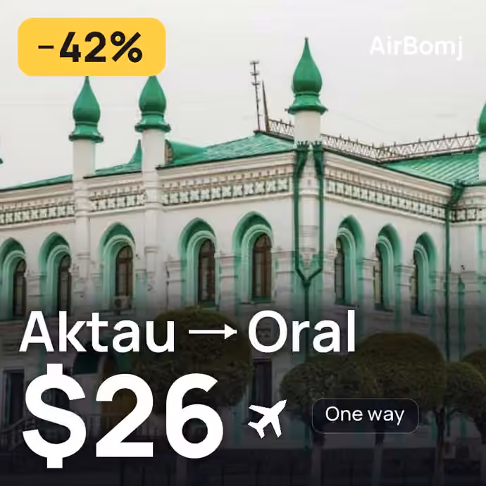 Aktau → Oral for $26
