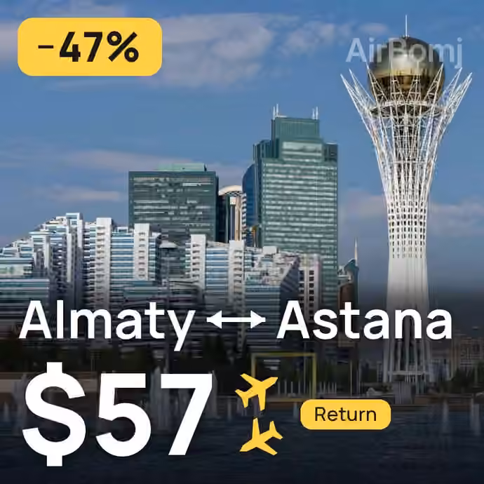 Almaty → Astana for $57