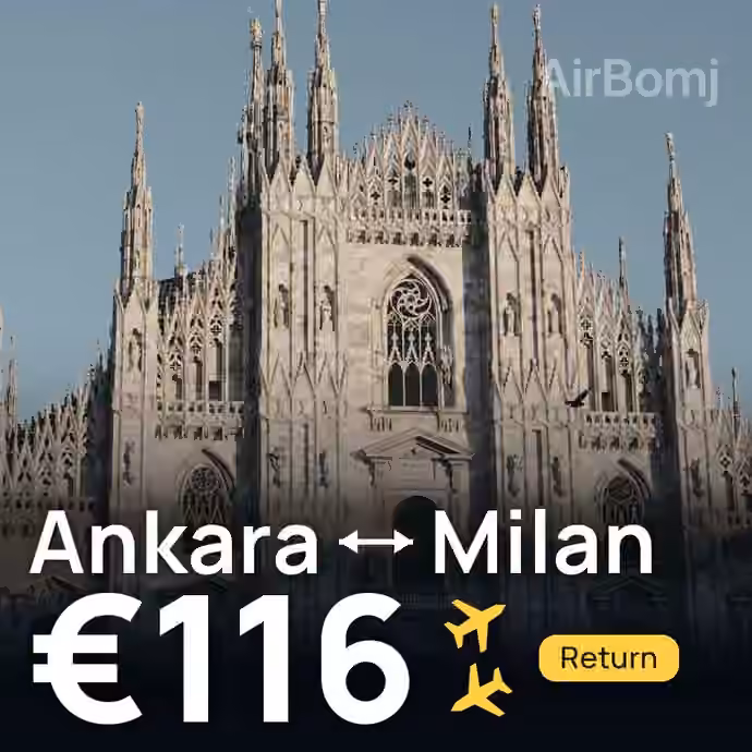 Ankara → Milan for €116