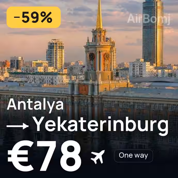 Antalya → Yekaterinburg for €78