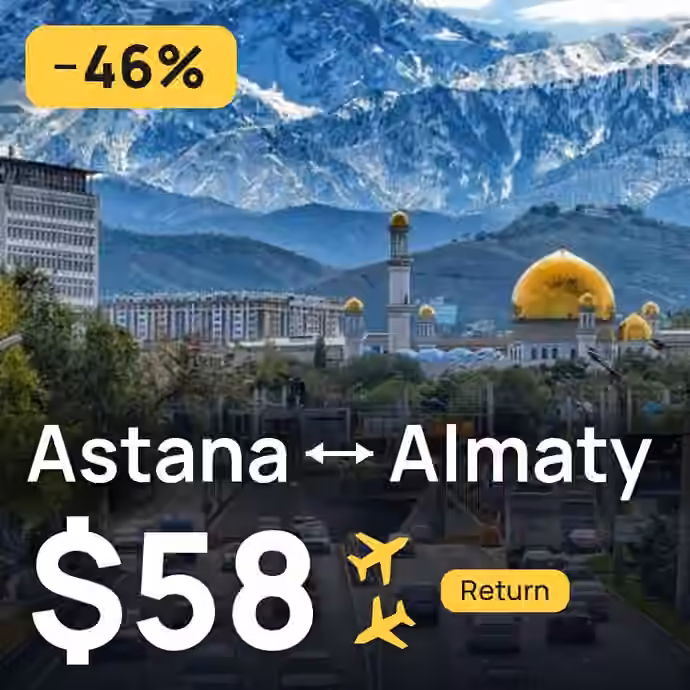 Astana → Almaty for $58