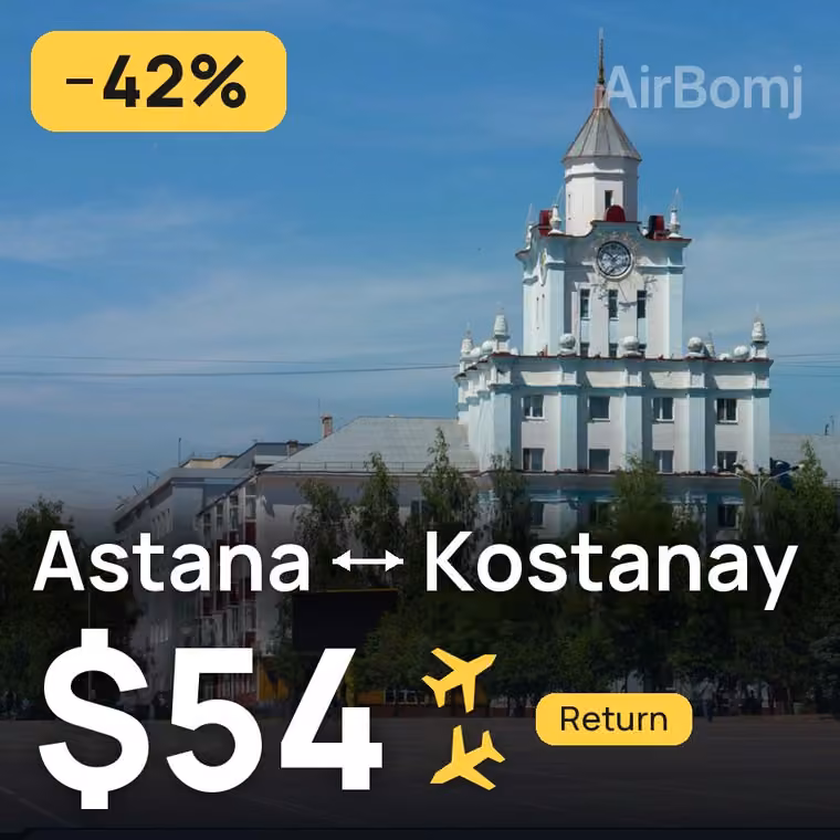 Astana → Kostanay for $54