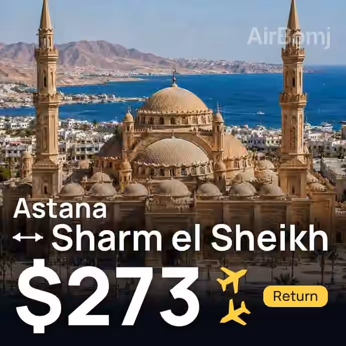 Astana → Sharm el Sheikh for $273