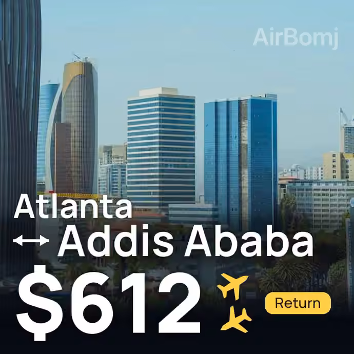 Atlanta → Addis Ababa for $612