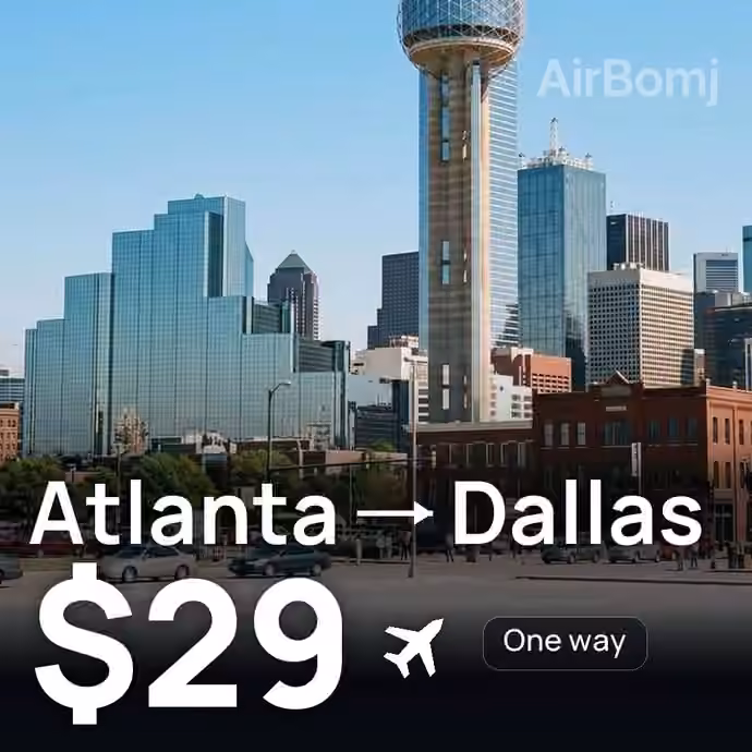 Atlanta → Dallas for $29