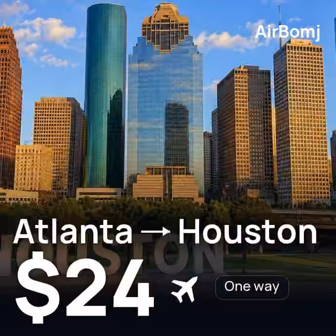Atlanta → Houston for $24