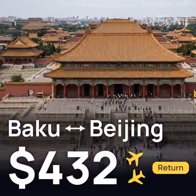 Baku → Beijing for $432