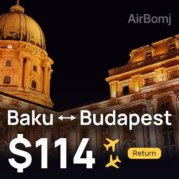 Baku → Budapest for $114