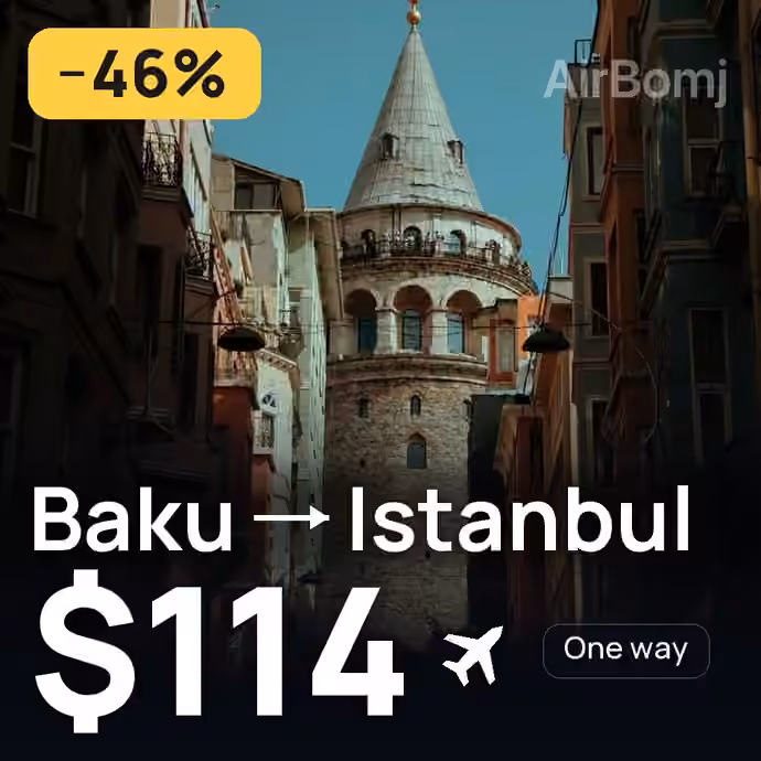 Baku → Istanbul for $114