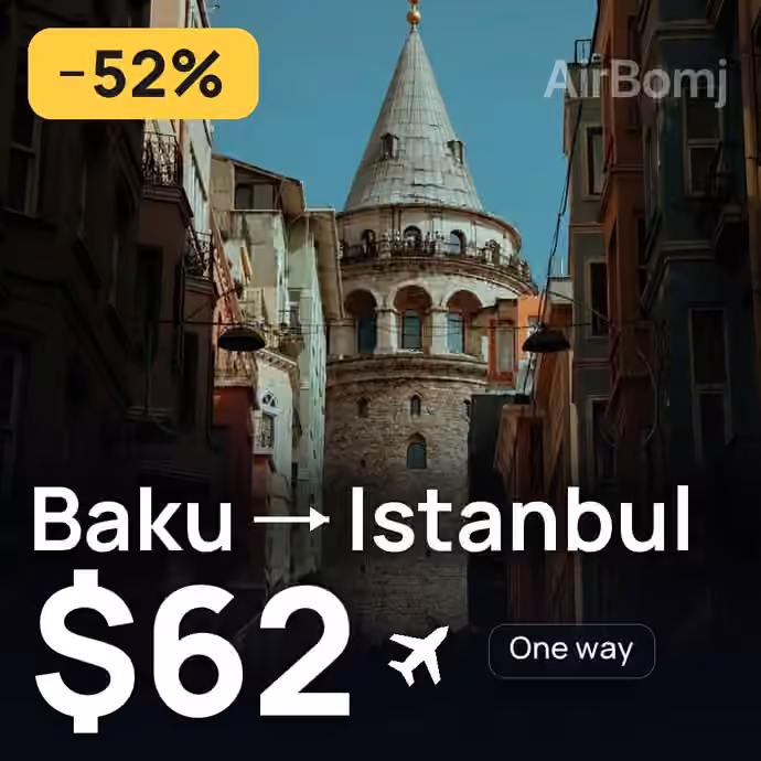 Baku → Istanbul for $62