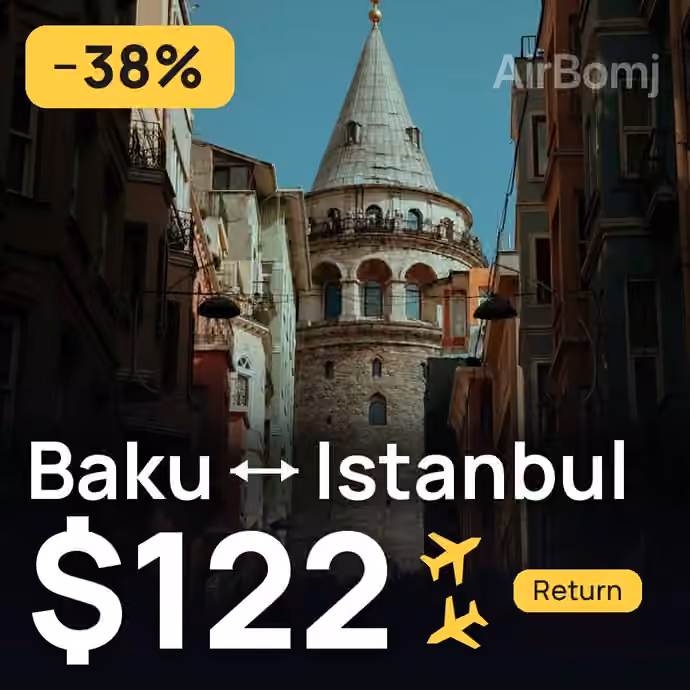 Baku → Istanbul for $122