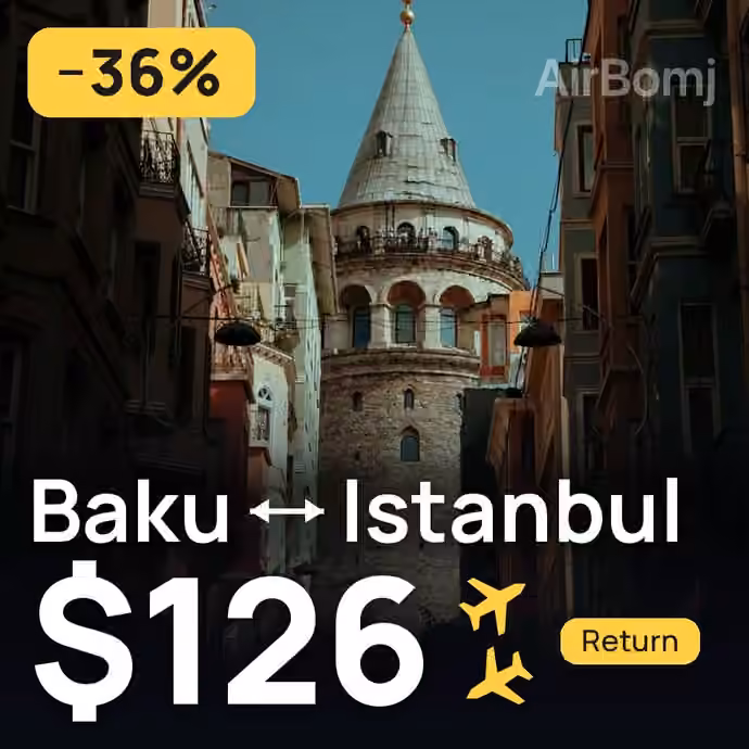 Baku → Istanbul for $126