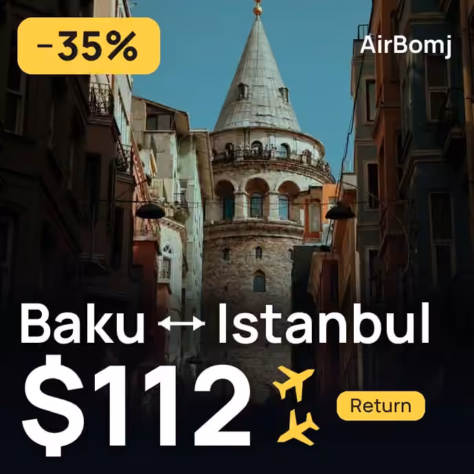Baku → Istanbul for $112