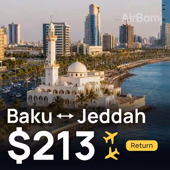 Baku → Jeddah for $213
