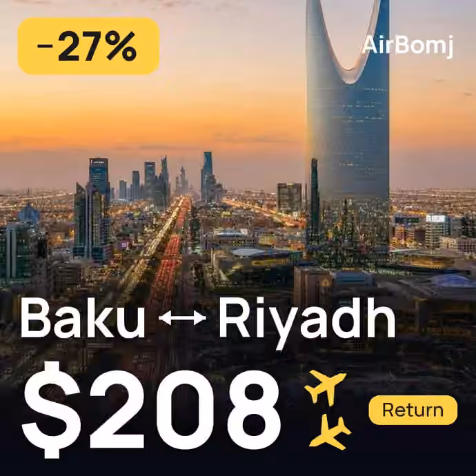 Baku → Riyadh for $208