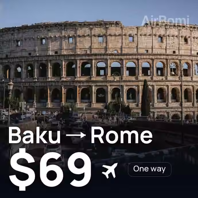 Baku → Rome for $69