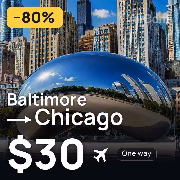 Baltimore → Chicago for $31