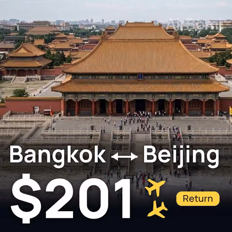 Bangkok → Beijing for $201