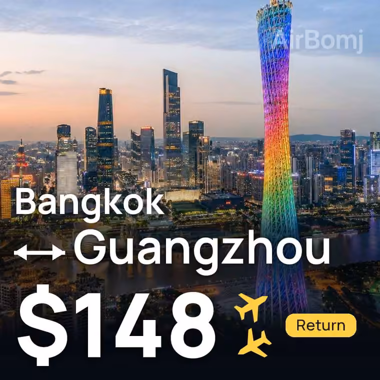 Bangkok → Guangzhou for $148