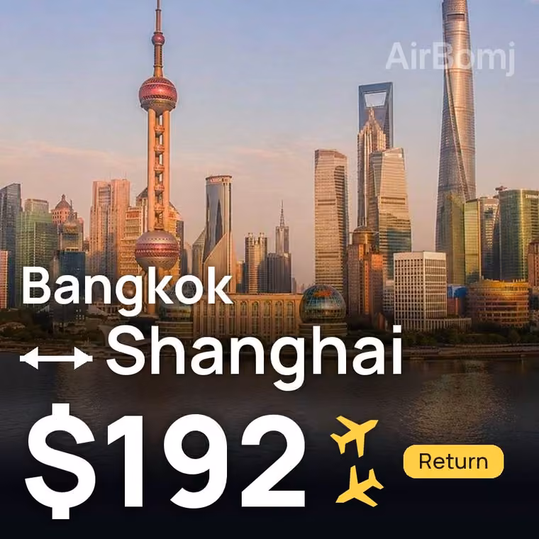 Bangkok → Shanghai for $192