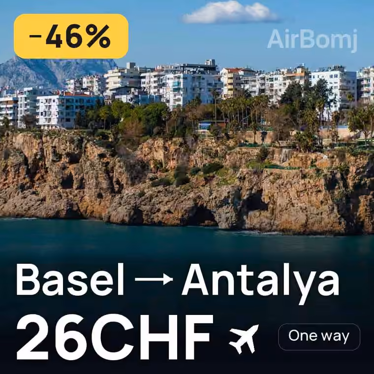 Basel → Antalya for 31 CHF