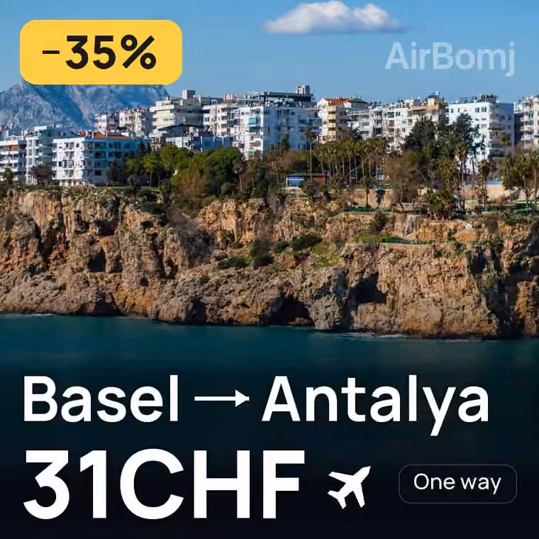 Basel → Antalya for 37 CHF