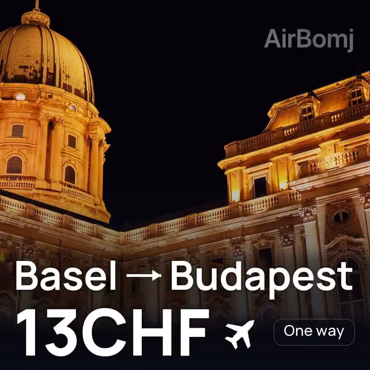 Basel → Budapest for 13 CHF