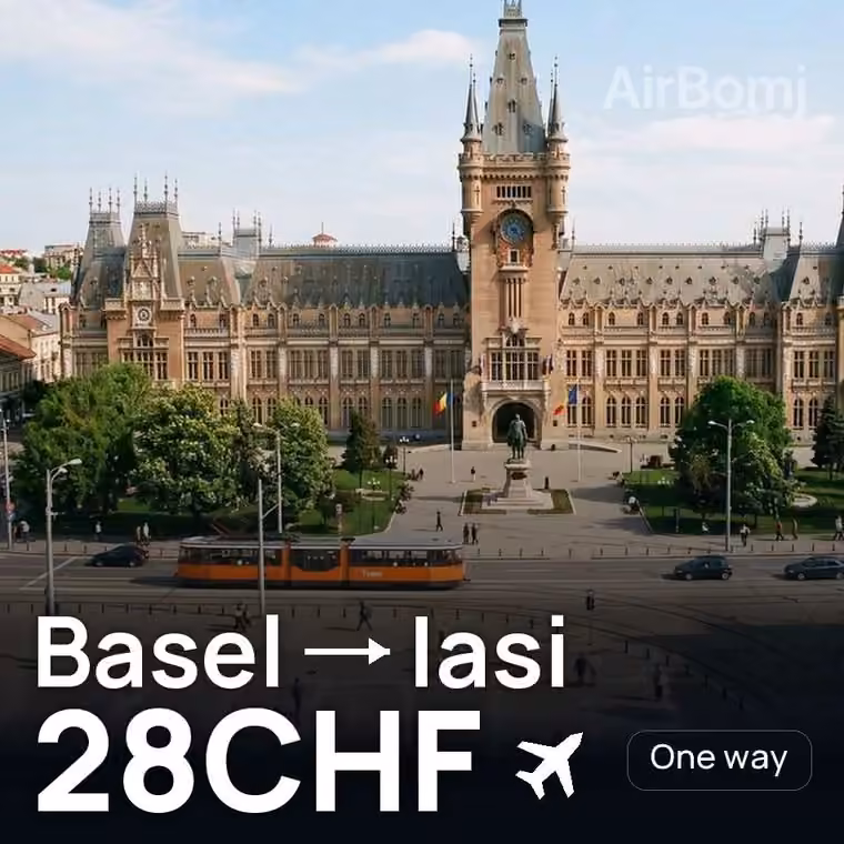 Basel → Iasi for 28 CHF