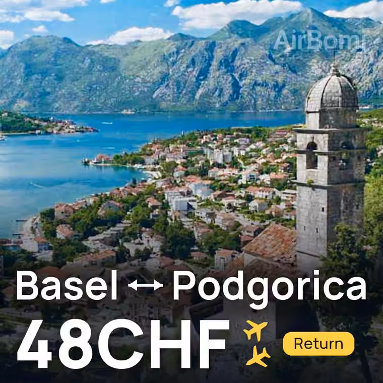 Basel → Podgorica for 48 CHF