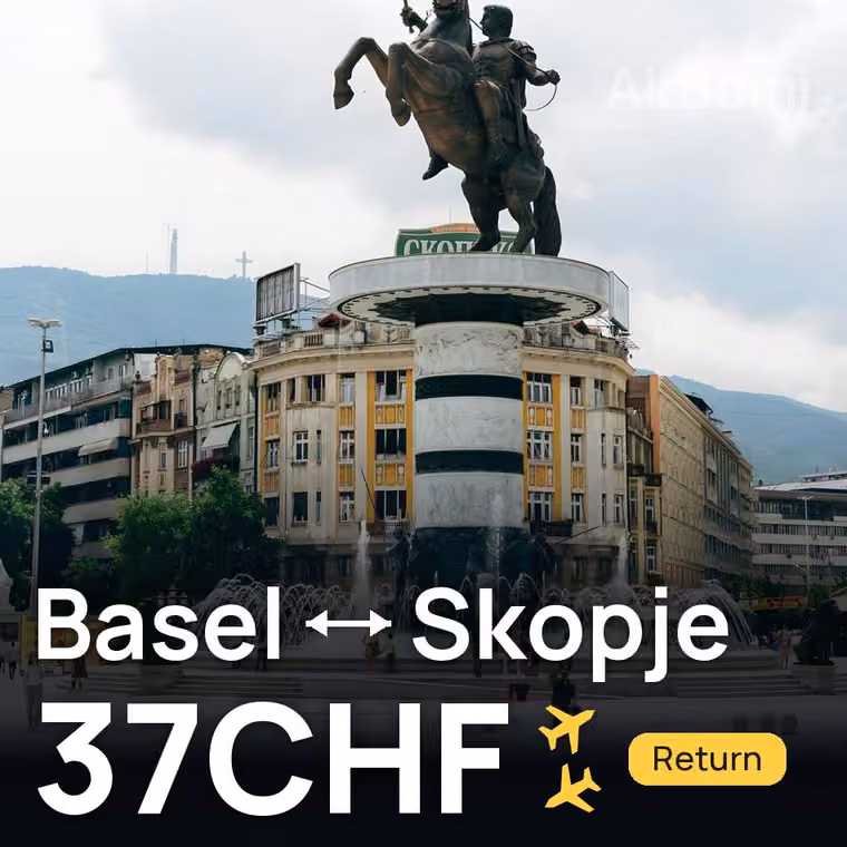 Basel → Skopje for 37 CHF