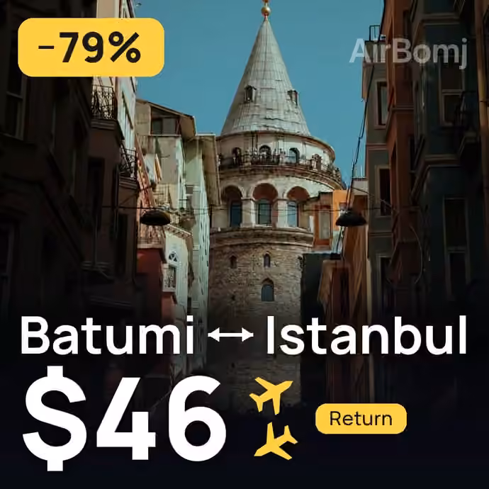 Batumi → Istanbul for $46