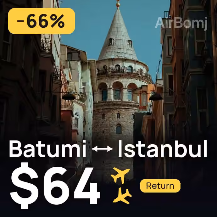 Batumi → Istanbul for $64