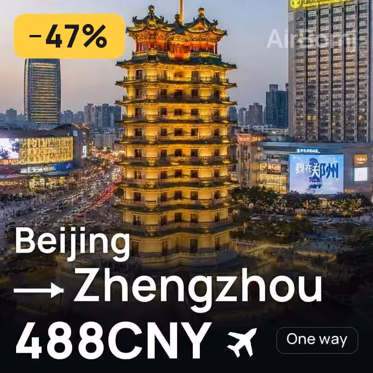 Beijing → Zhengzhou for 488 CNY