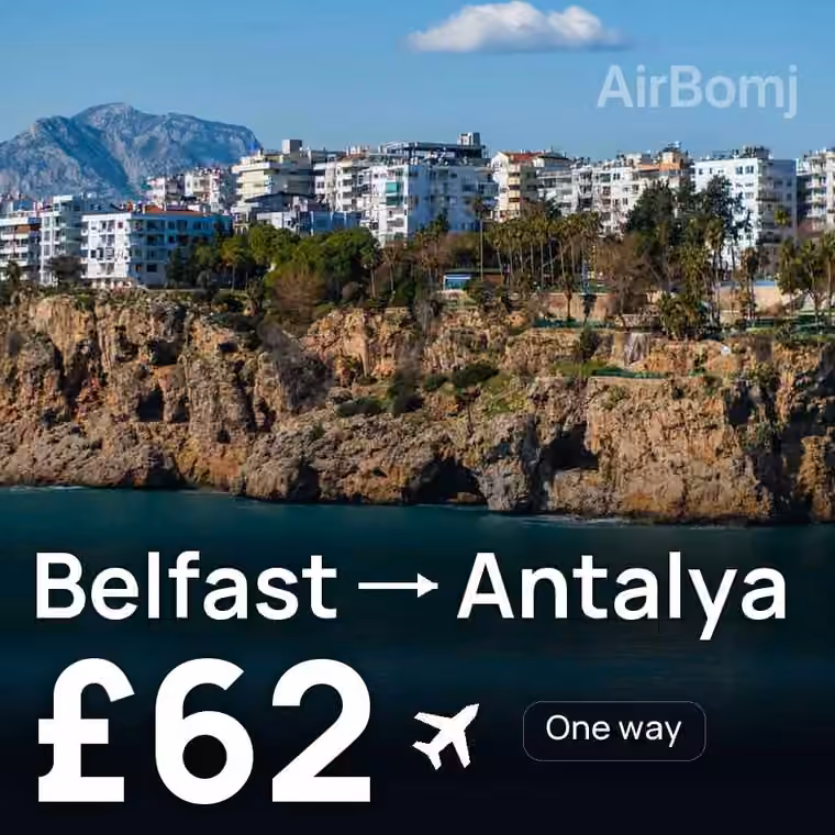 Belfast → Antalya for £62