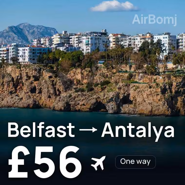 Belfast → Antalya for £63