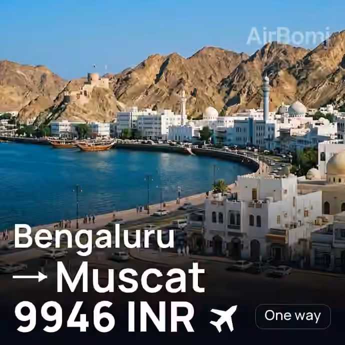 Bengaluru → Muscat for 9946 INR