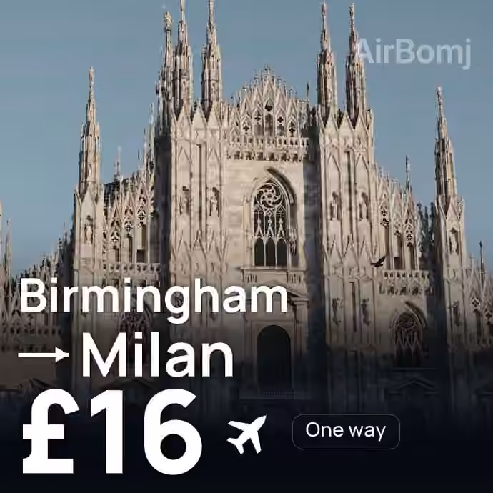 Birmingham → Milan for £16