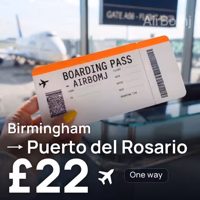 Birmingham → Puerto del Rosario for £22
