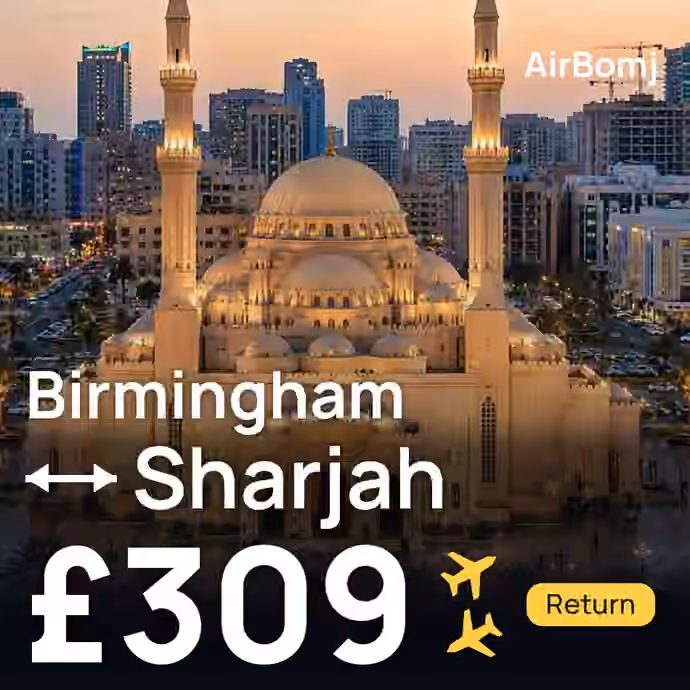 Birmingham → Sharjah for £309