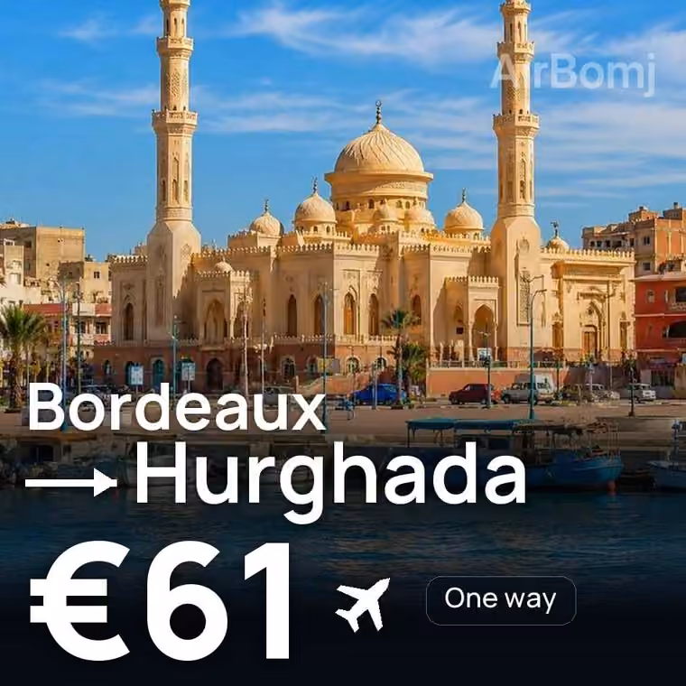 Bordeaux → Hurghada for €61