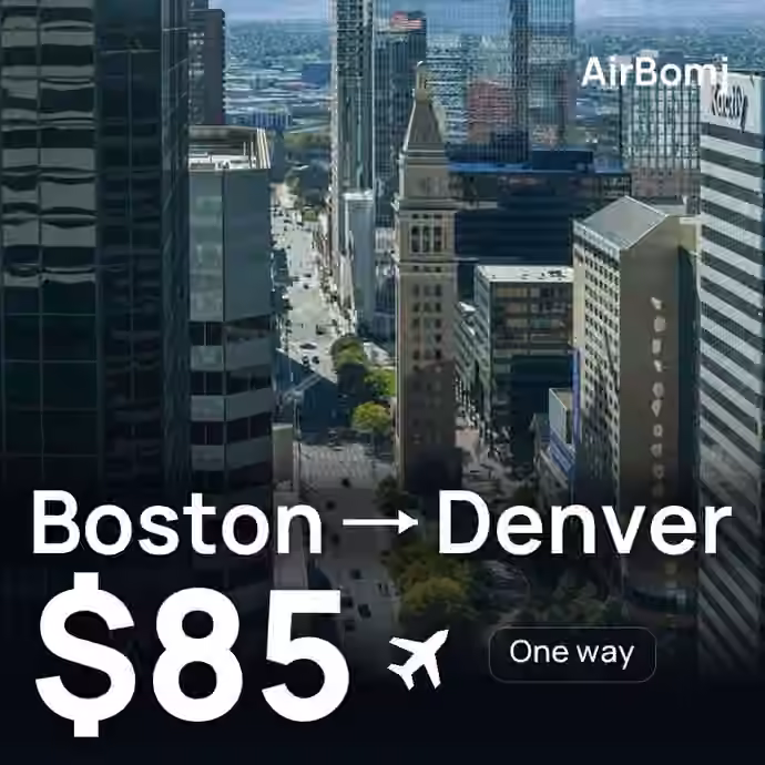 Boston → Denver for $85