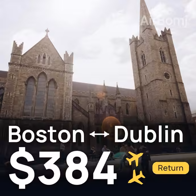 Boston → Dublin for $384