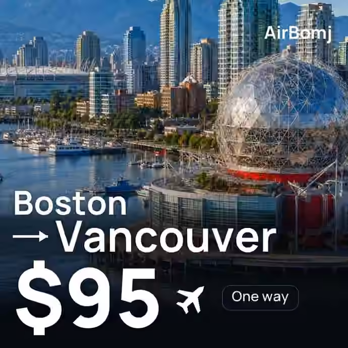 Boston → Vancouver for $95