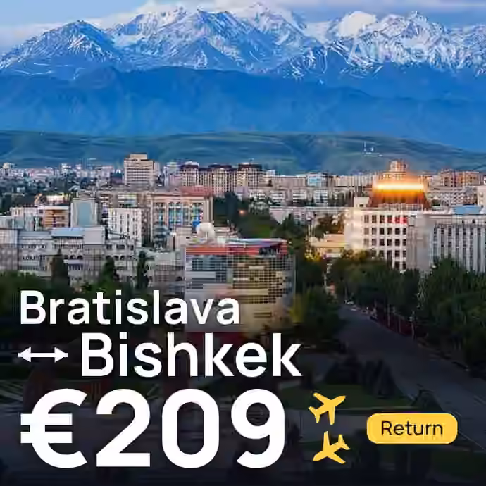 Bratislava → Bishkek for €209