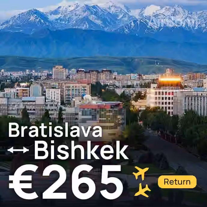 Bratislava → Bishkek for €265