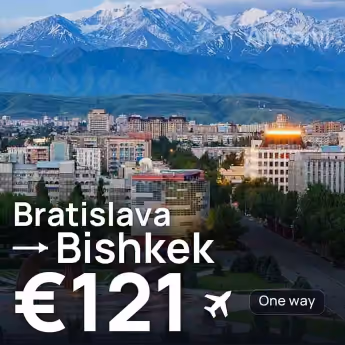 Bratislava → Bishkek for €121