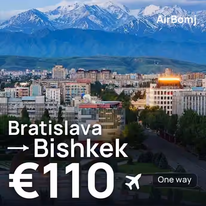 Bratislava → Bishkek for €110